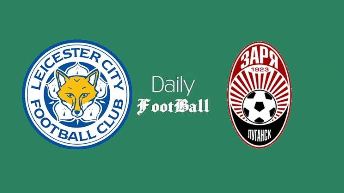 پخش زنده بازی لسترسیتی و زوریا لوهانسک امشب پنجشنبه 1 آبان 99 پخش زنده بازی لسترسیتی و زوریا لوهانسک امشب پنجشنبه 1 آبان 99 | دیلی فوتبال