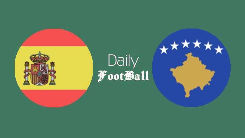 پخش زنده فوتبال| پخش زنده بازی اسپانیا و کوزوو امشب چهارشنبه 11 فروردین 1400 | دیلی فوتبال