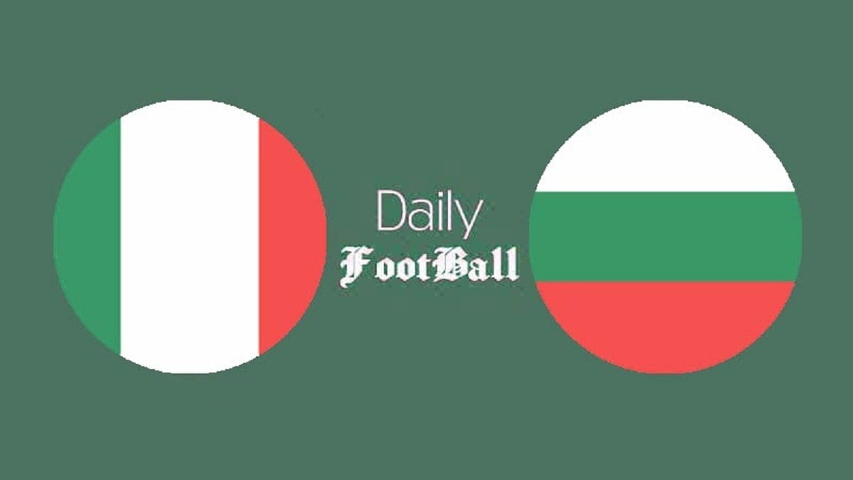 پخش زنده بازی ایتالیا و بلغارستان امشب پنجشنبه 11 شهریور 1400 پخش زنده بازی ایتالیا و بلغارستان امشب پنجشنبه 11 شهریور 1400 | دیلی فوتبال