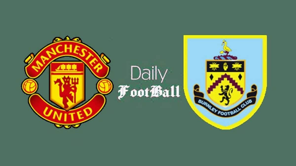 پخش زنده بازی منچستریونایتد و برنلی امروز شنبه 8 اردیبهشت 1403 | دیلی فوتبال