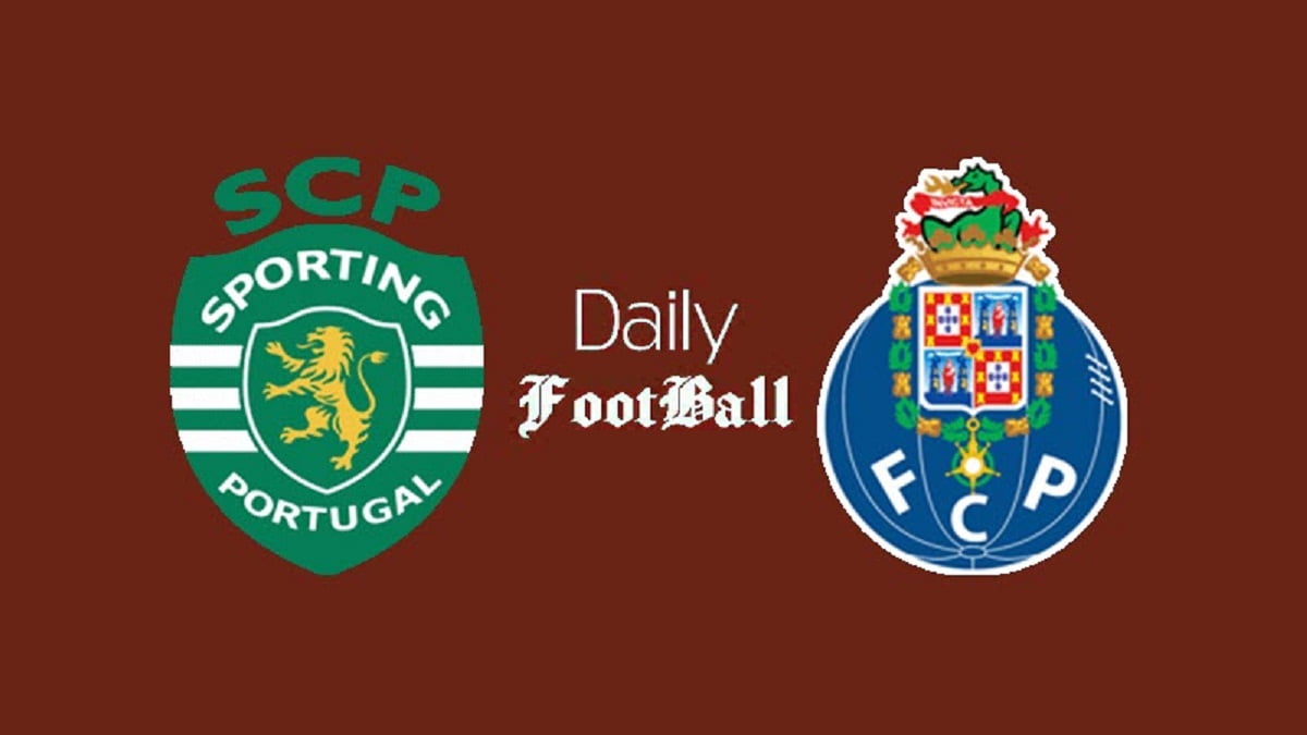 ساعت بازی پورتو و اسپورتینگ لیسبون امشب شنبه 8 بهمن 1401 | دیلی فوتبال