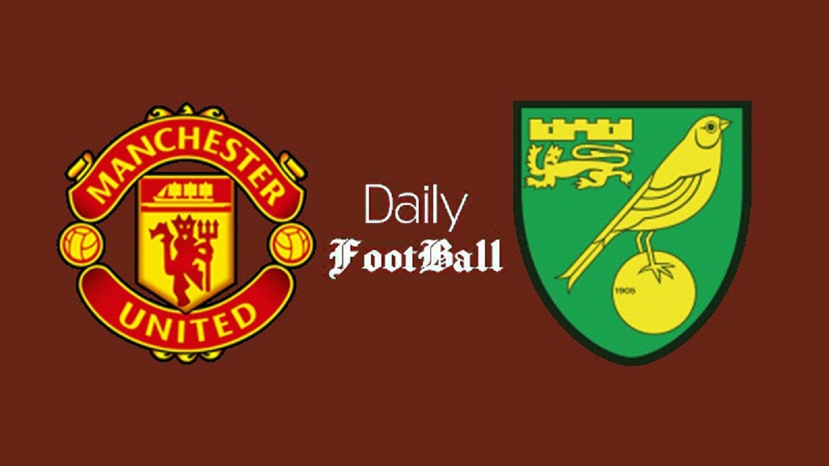 ساعت بازی منچستریونایتد و نوریچ سیتی امروز شنبه 27 فروردین 1401 | دیلی فوتبال