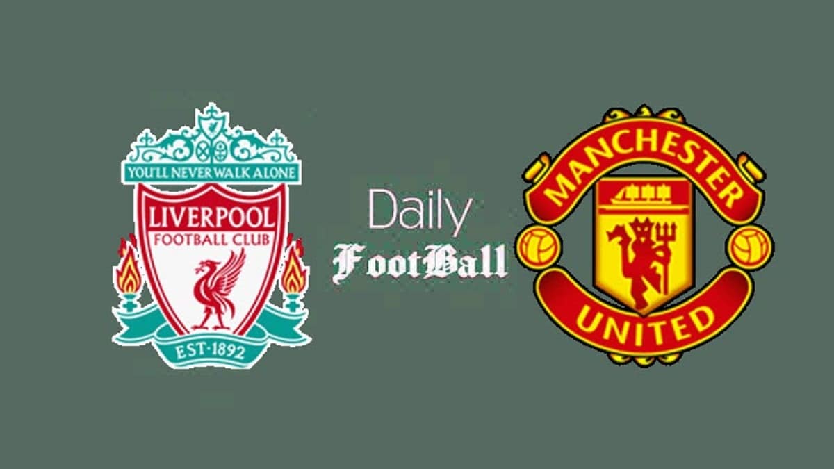 پخش زنده بازی لیورپول و منچستریونایتد امشب یکشنبه 27 مهر 1404 | دیلی فوتبال