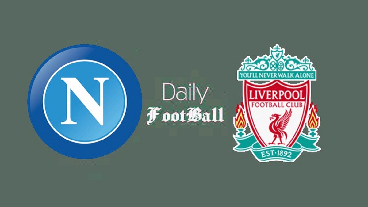 پخش زنده بازی لیورپول و ناپولی امشب چهارشنبه 16 شهریور 1401 | دیلی فوتبال