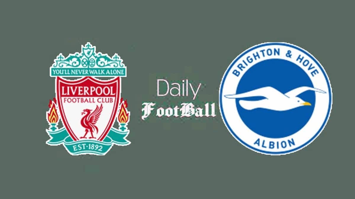 پخش زنده بازی لیورپول و برایتون امروز یکشنبه 12 فروردین 1403 پخش زنده بازی لیورپول و برایتون امروز یکشنبه 12 فروردین 1403 | دیلی فوتبال