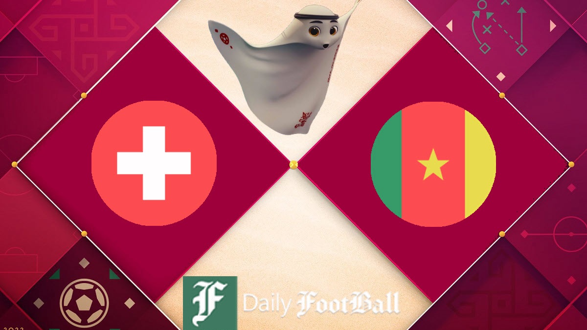 نتیجه بازی سوئیس و کامرون در جام جهانی 2022؛ پیروزی سوئیس در گام اول | دیلی فوتبال