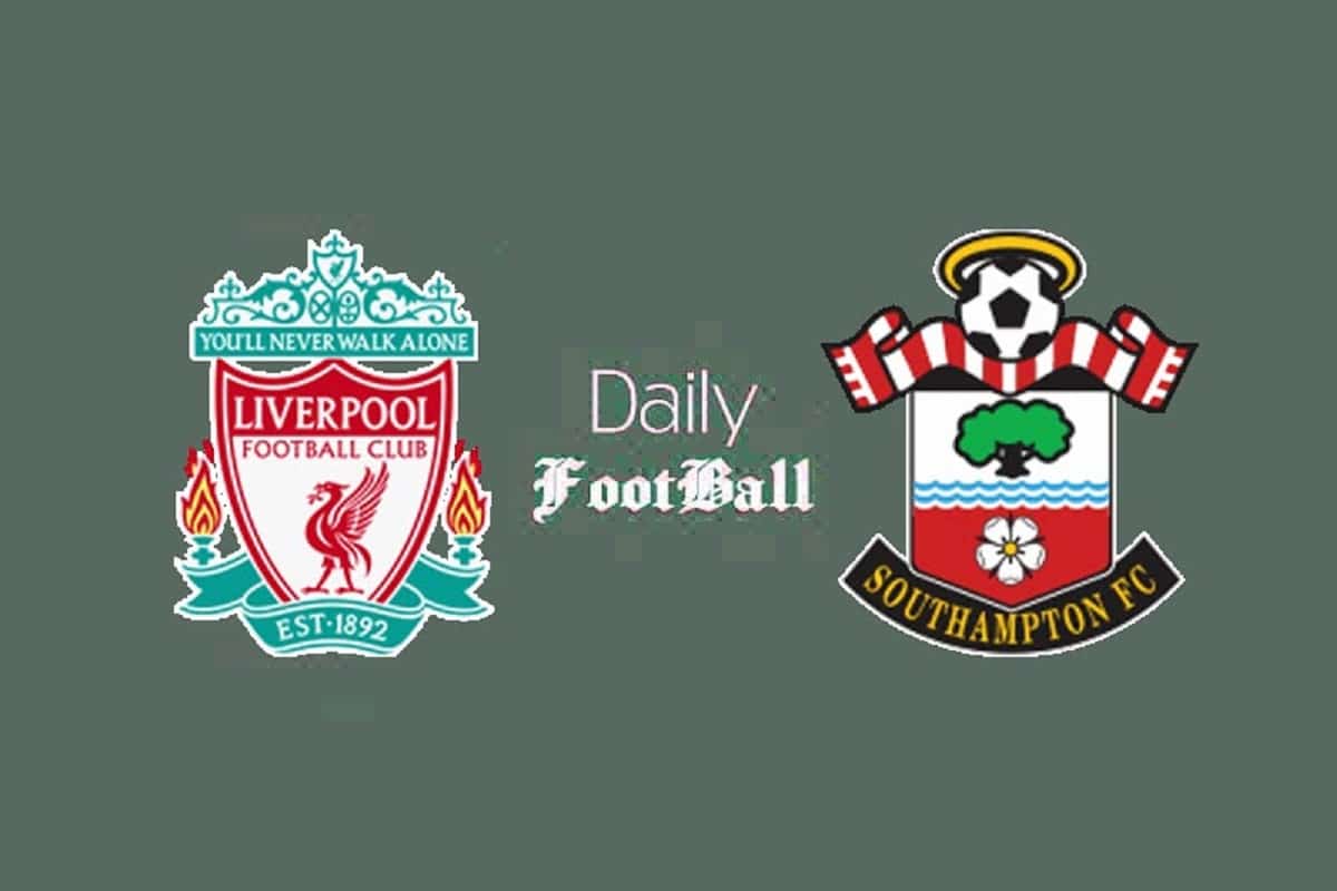 پخش زنده بازی لیورپول و ساوتهمپتون امشب شنبه 18 اسفند 1403 پخش زنده بازی لیورپول و ساوتهمپتون امشب شنبه 18 اسفند 1403 | دیلی فوتبال