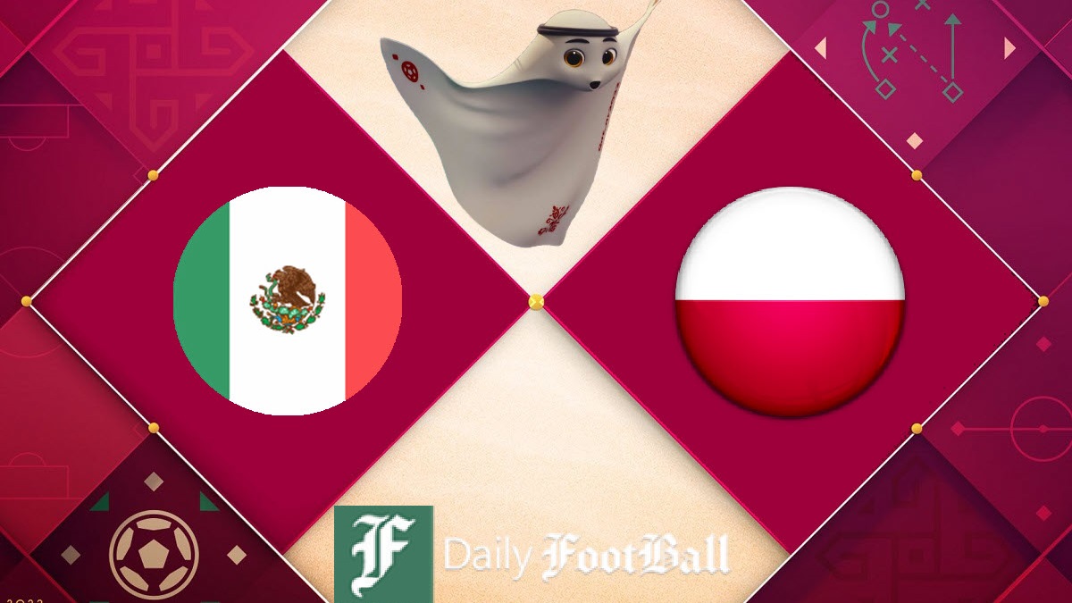 نتیجه زنده بازی مکزیک و لهستان در دور اول مرحله گروهی جام جهانی 2022 نتیجه زنده بازی مکزیک و لهستان در دور اول مرحله گروهی جام جهانی 2022 | دیلی فوتبال