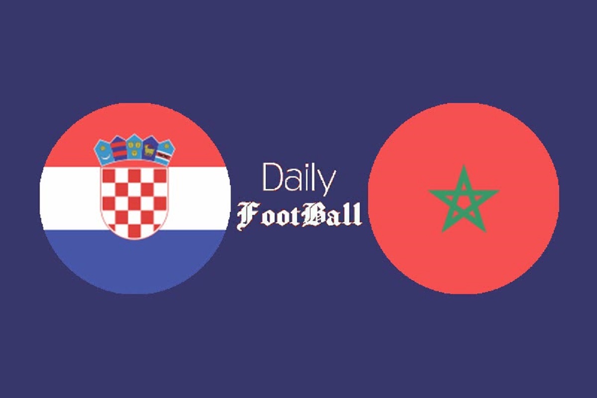 تاریخ و زمان دقیق بازی کرواسی و مراکش در رده بندی جام جهانی 2022 | دیلی فوتبال