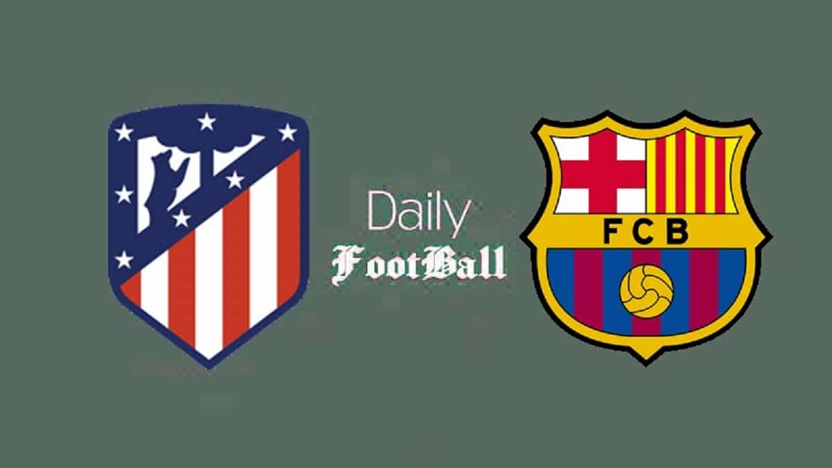 پخش زنده بازی بارسلونا و اتلتیکو مادرید امشب یکشنبه 26 اسفند 1403 پخش زنده بازی بارسلونا و اتلتیکو مادرید امشب یکشنبه 26 اسفند 1403 | دیلی فوتبال