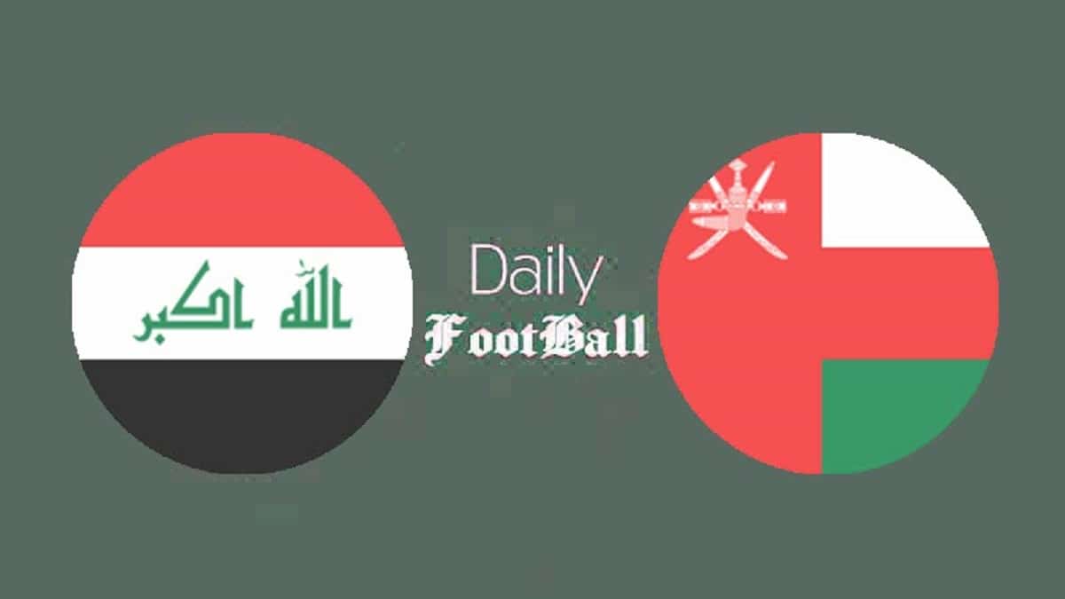 پخش زنده بازی عراق و عمان (فینال جام خلیج فارس) امشب پنجشنبه 29 دی 1401 | دیلی فوتبال