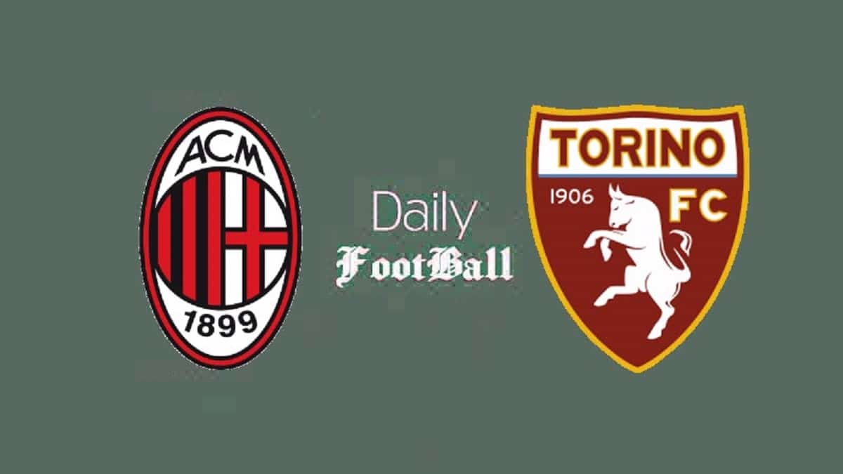 پخش زنده بازی میلان و تورینو امشب شنبه 27 مرداد 1403 پخش زنده بازی میلان و تورینو امشب شنبه 27 مرداد 1403 | دیلی فوتبال