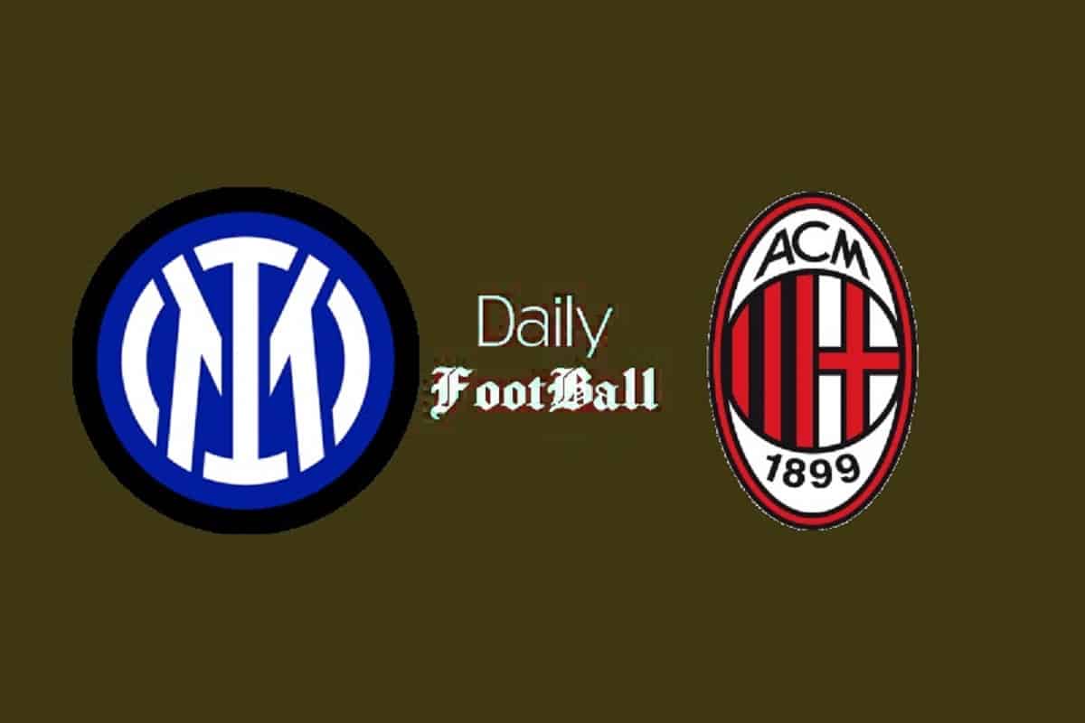 ساعت بازی اینتر و میلان امشب دوشنبه 17 دی 1403 ساعت بازی اینتر و میلان امشب دوشنبه 17 دی 1403 | دیلی فوتبال