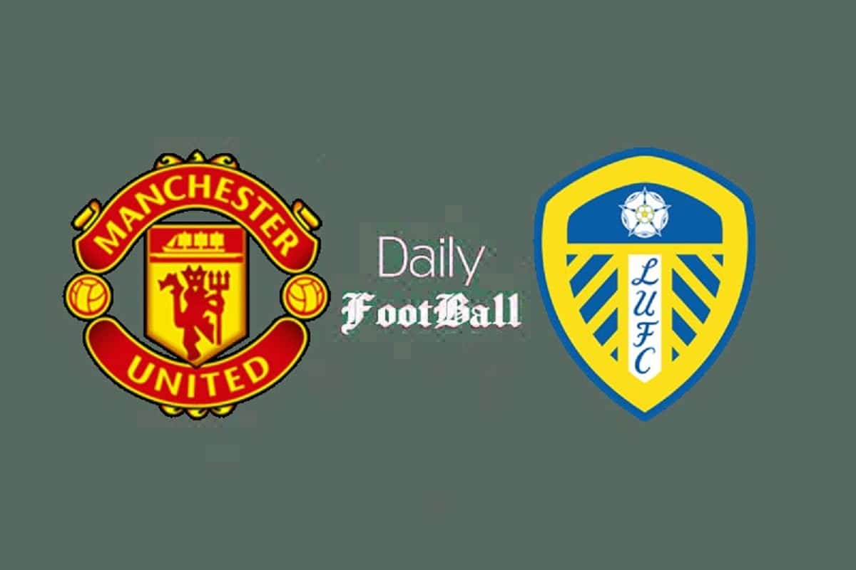 پخش زنده بازی منچستریونایتد و لیدز یونایتد امشب چهارشنبه 19 بهمن 1401 | دیلی فوتبال
