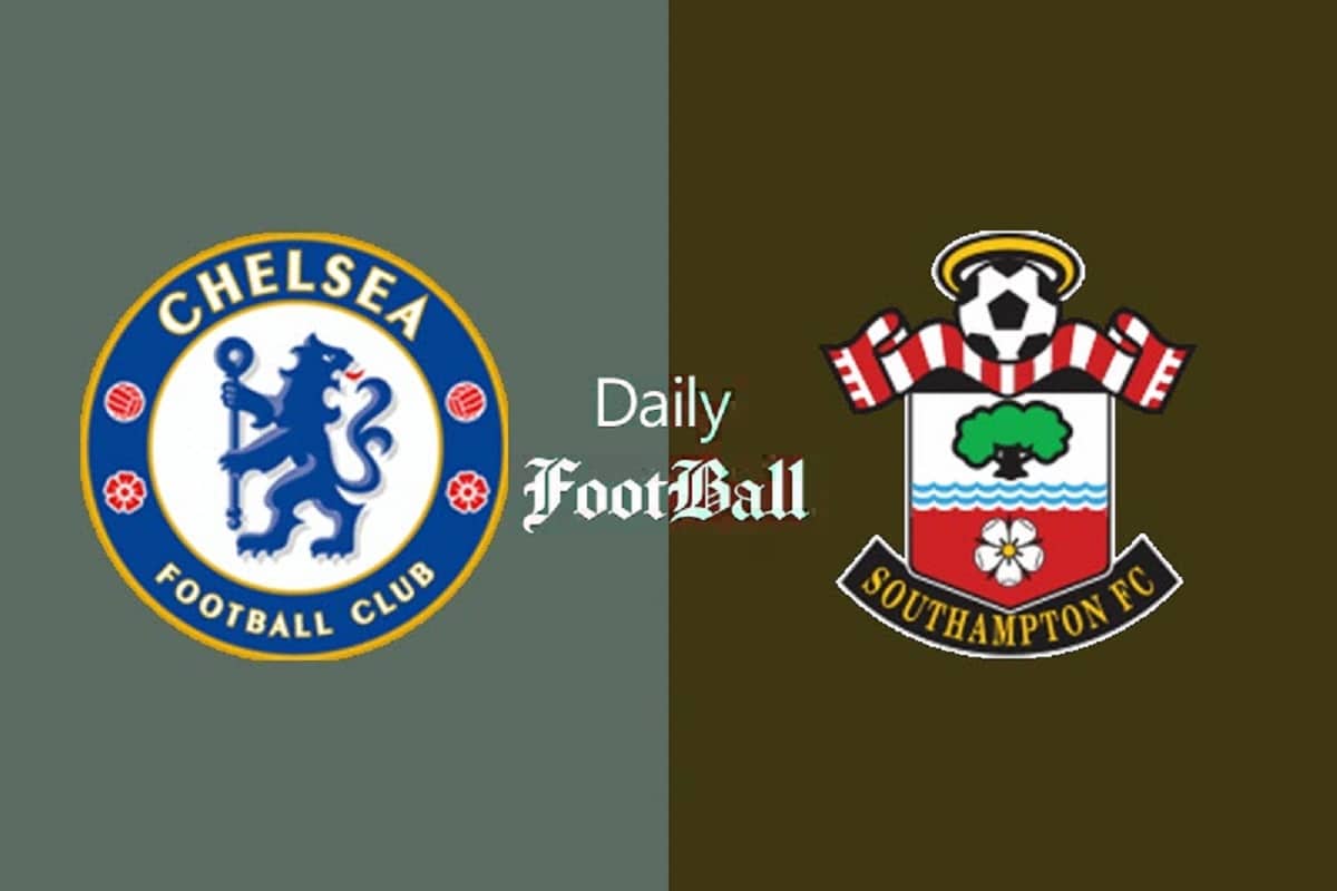 فیلم| خلاصه بازی چلسی و ساوتهمپتون امشب شنبه 29 بهمن 1401 | دیلی فوتبال