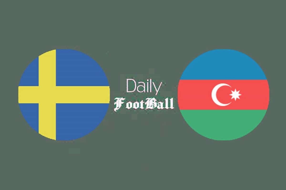 پخش زنده بازی سوئد و آذربایجان امشب دوشنبه 7 فروردین 1402 | دیلی فوتبال