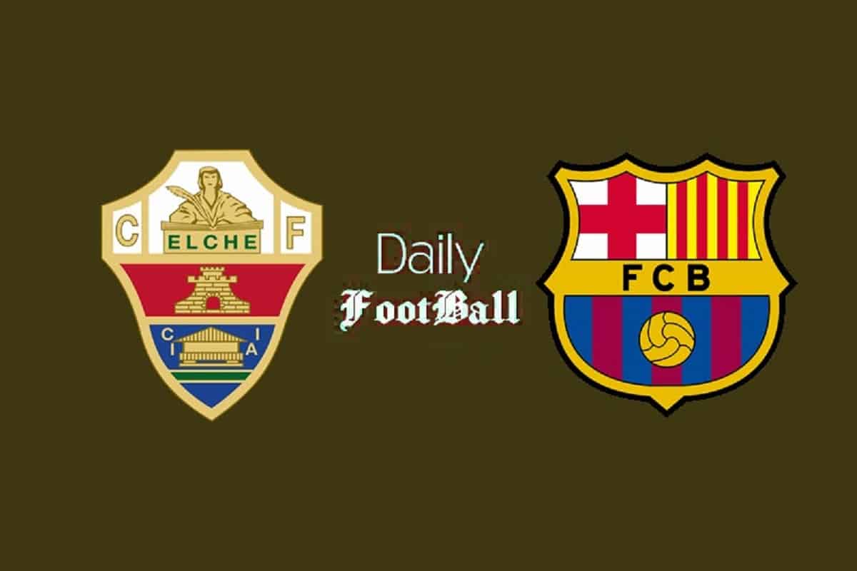 ساعت بازی بارسلونا و الچه امشب شنبه 12 فروردین 1402 | دیلی فوتبال