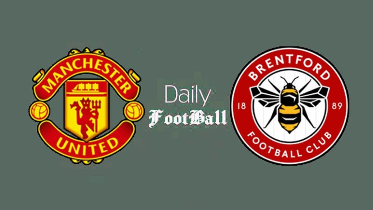 پخش زنده بازی منچستریونایتد و برنتفورد امشب چهارشنبه 16 فروردین 1402 پخش زنده بازی منچستریونایتد و برنتفورد امشب چهارشنبه 16 فروردین 1402 | دیلی فوتبال