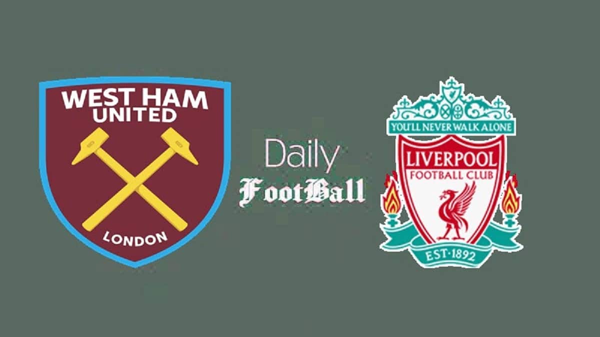 پخش زنده بازی لیورپول و وستهام امشب یکشنبه 9 دی 1403 پخش زنده بازی لیورپول و وستهام امشب یکشنبه 9 دی 1403 | دیلی فوتبال