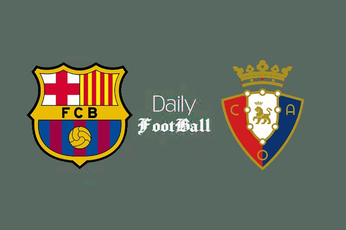 پخش زنده بازی بارسلونا و اوساسونا امشب شنبه 18 اسفند 1403 | دیلی فوتبال