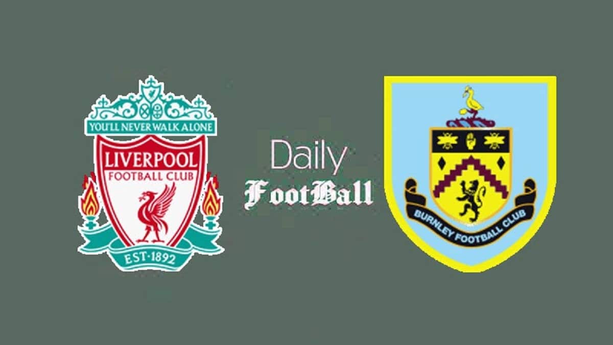 پخش زنده بازی لیورپول و برنلی امشب شنبه 21 بهمن 1402 پخش زنده بازی لیورپول و برنلی امشب شنبه 21 بهمن 1402 | دیلی فوتبال