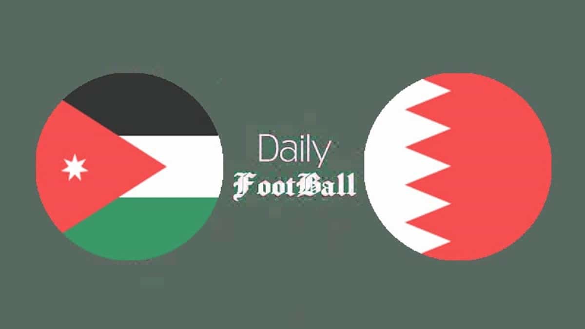 پخش زنده بازی اردن و بحرین امروز پنجشنبه 5 بهمن 1402 | دیلی فوتبال