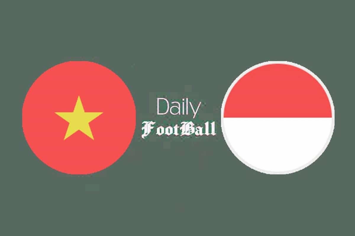 پخش زنده بازی ویتنام و اندونزی امشب جمعه 29 دی 1402 | دیلی فوتبال