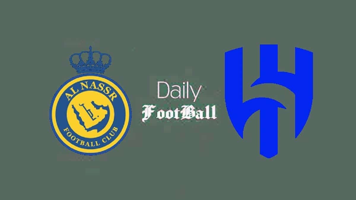 پخش زنده بازی النصر و الهلال امشب شنبه 27 مرداد 1403 پخش زنده بازی النصر و الهلال امشب شنبه 27 مرداد 1403 | دیلی فوتبال