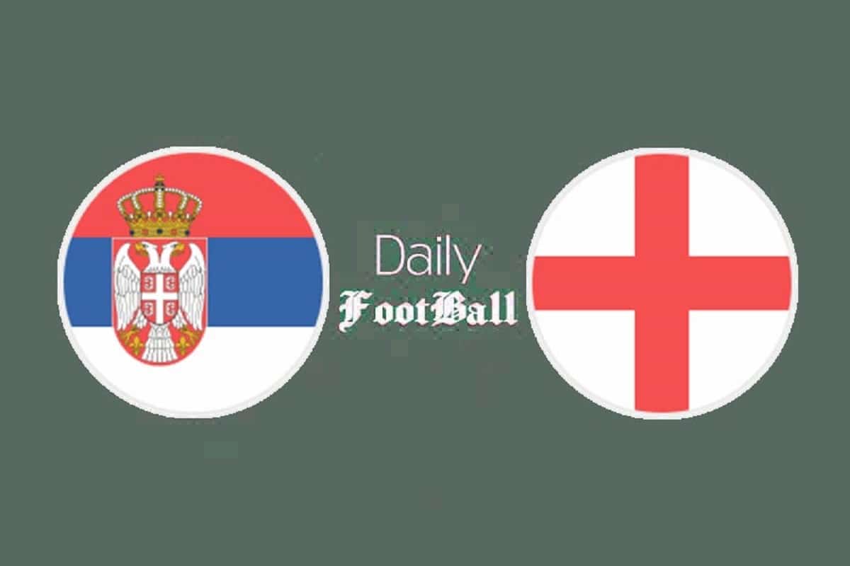 پخش زنده بازی انگلیس و صربستان امشب یکشنبه 27 خرداد 1403 | دیلی فوتبال