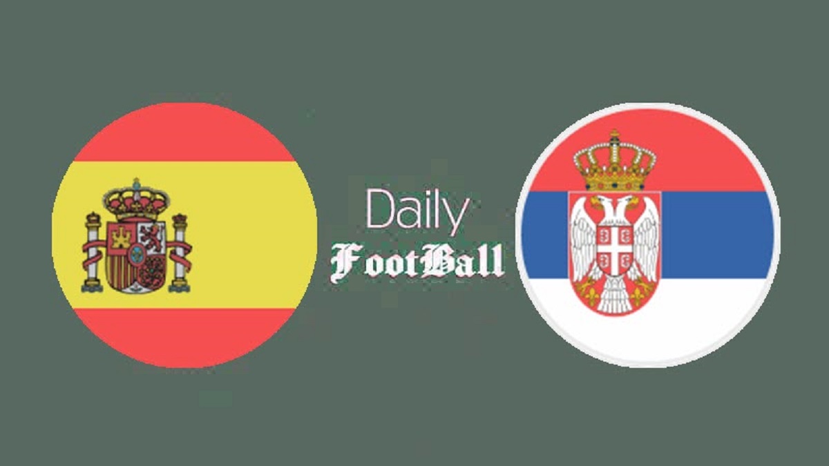 پخش زنده بازی اسپانیا و صربستان امشب سه شنبه 24 مهر 1403 | دیلی فوتبال
