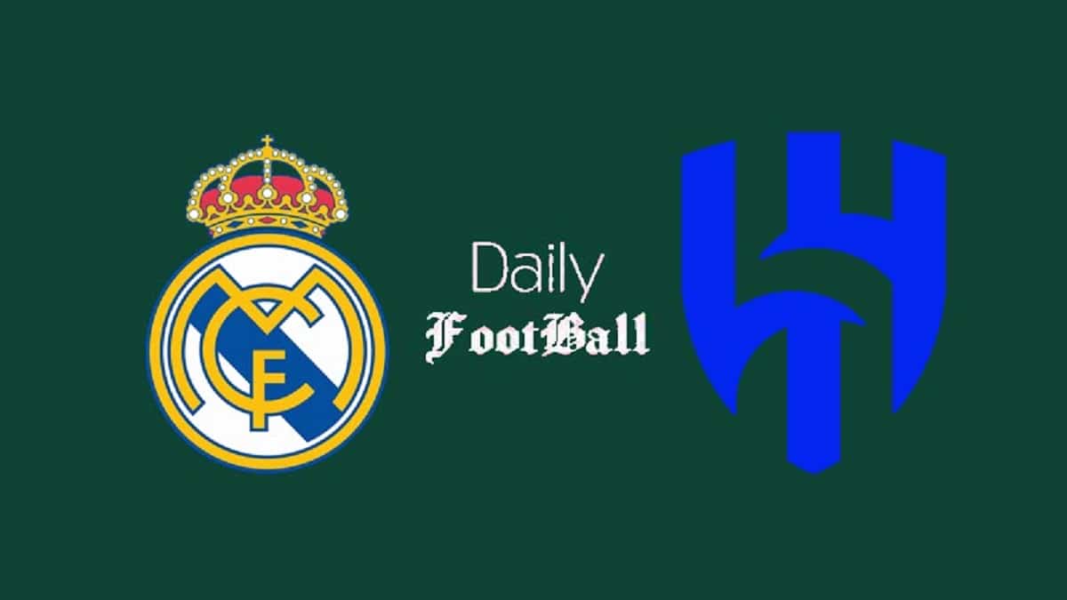 پخش زنده بازی رئال مادرید و الهلال امشب چهارشنبه 28 خرداد 1404 | دیلی فوتبال