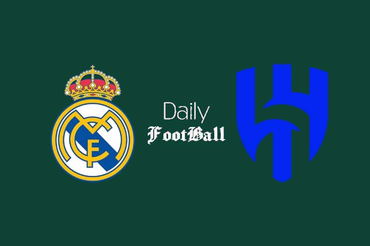 پخش زنده بازی رئال مادرید و الهلال امشب چهارشنبه 28 خرداد 1404 | دیلی فوتبال